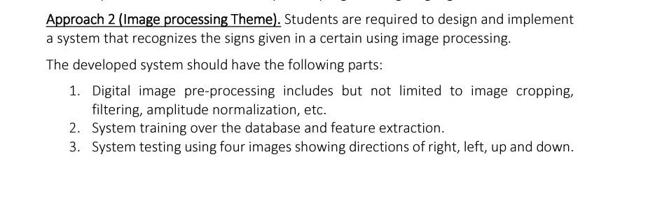 processing Theme). Students are required to design and implement a system that