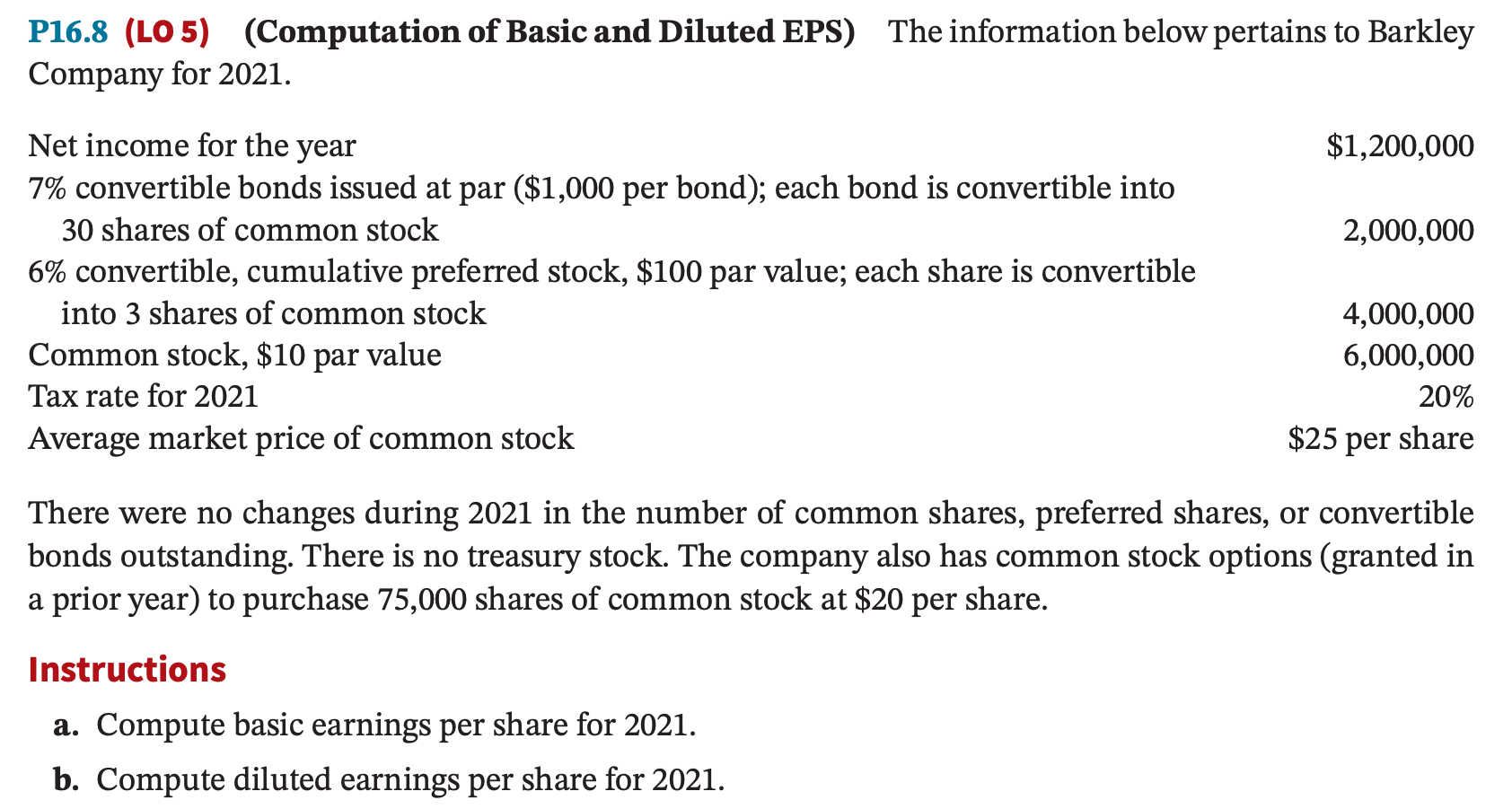 *PLEASE SHOW ALL YOUR WORK* P16.8 (LO5) (Computation of Basic and Diluted