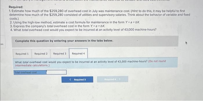 is: Nova Company's management wants to break down the maintenance cost into