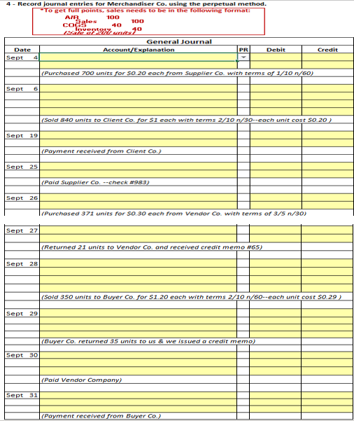 4 - Record journal entries for Merchandiser Co. using the perpetual