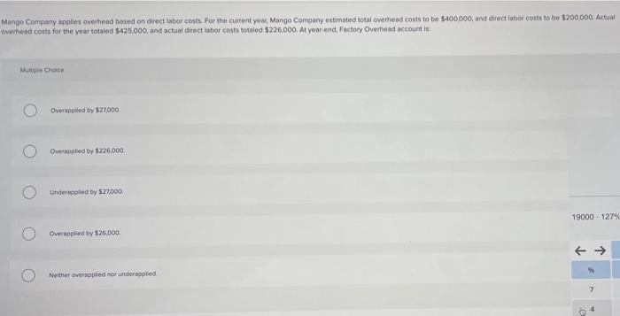  please do asap Mango Company applies overhead based on direct labor