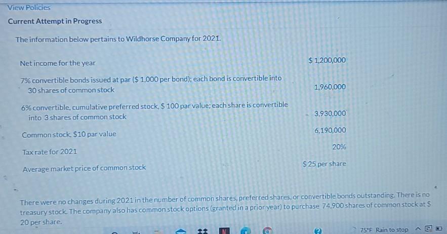  View Policies Current Attempt in Progress The information below pertains to