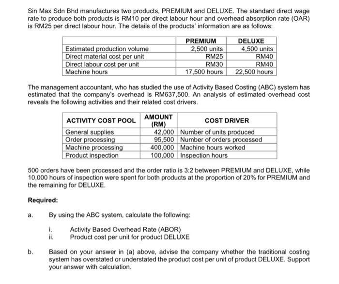COST ACCOUNTING - ACTIVITY BASED COSTING Please write the calculation in details