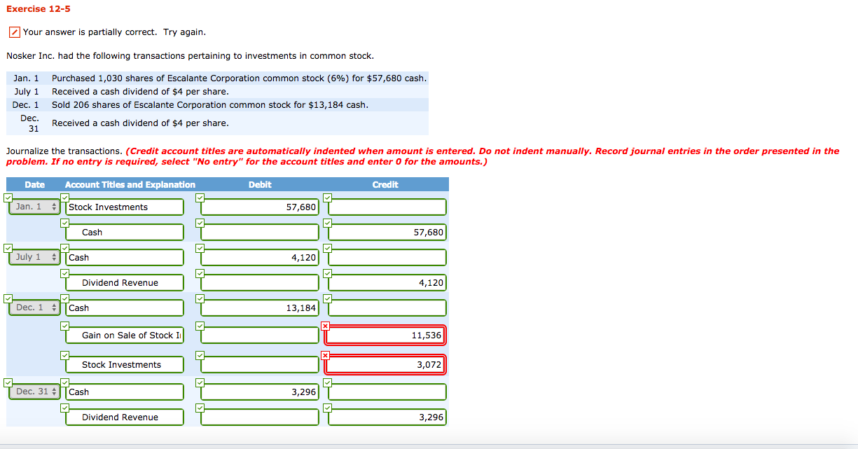 net income of $195,000. (a) Journalize the transactions. (Credit account titles are