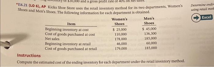 Kicks Shoe Store uses the retail inventory method for its two departments,