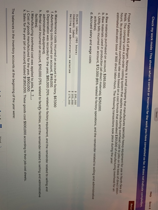  Help Save& Check my work mode : This shows what is