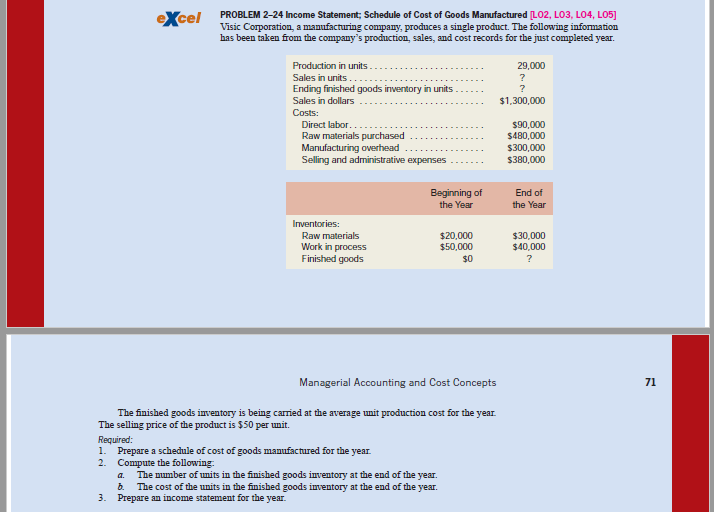 and Schedule of Cost of Goods Manufactured [L04, L05] Supply the missing