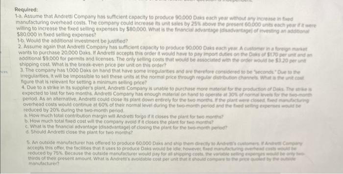 a Variety of Situations [LO13-2, LO13-3, LO13-4] Andretti Company has a single