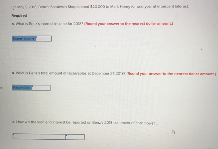 1. 2018, for one year at 6 percent interest Required Show the