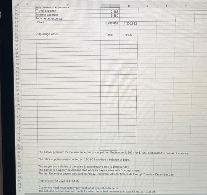 premium for the insurance policy was paid on September 1,2021 for $7,260