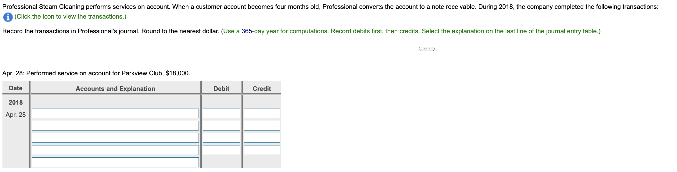 Ch9,5 Professional Steam Cleaning performs services on account. When a customer account