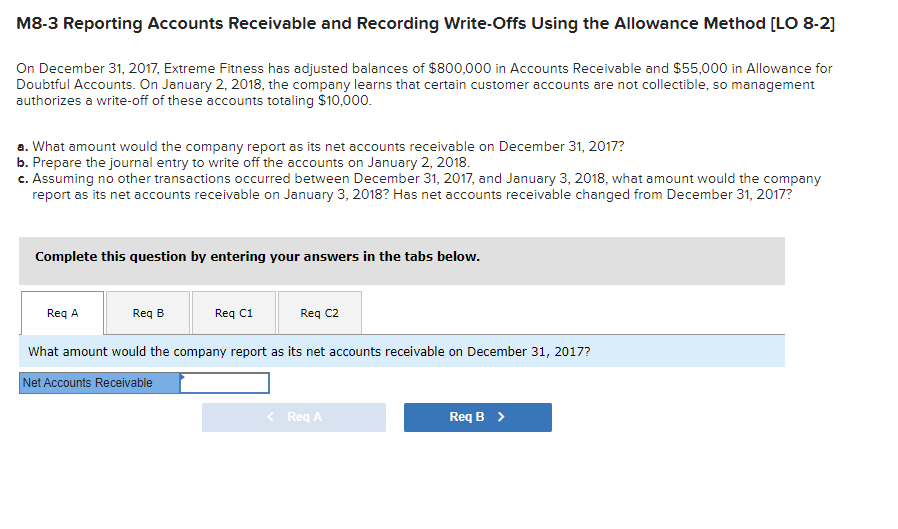$800,000 in Accounts Receivable and $55,000 in Allowance for Doubtful Accounts. On