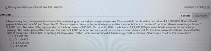  8. Moving to another question will save this response. Question 1