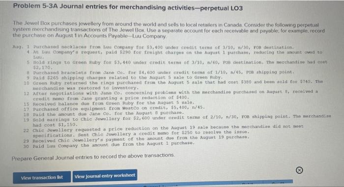help me to solve this please Problem 5-3A Journal entries for merchandising