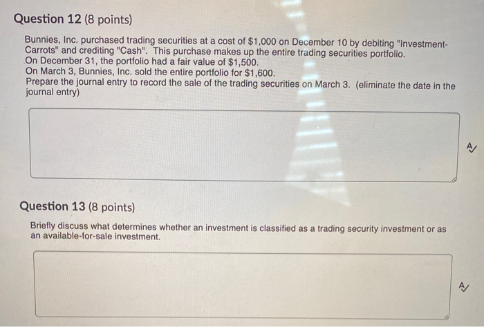  i need to solve this Question 12 (8 points) Bunnies, Inc.
