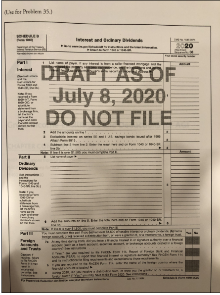  (Use for Problem 35.) SCHEDULEB Form 1040 OM Interest and Ordinary