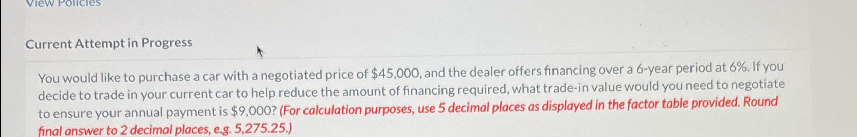  Current Attempt in Progress You would like to purchase a car