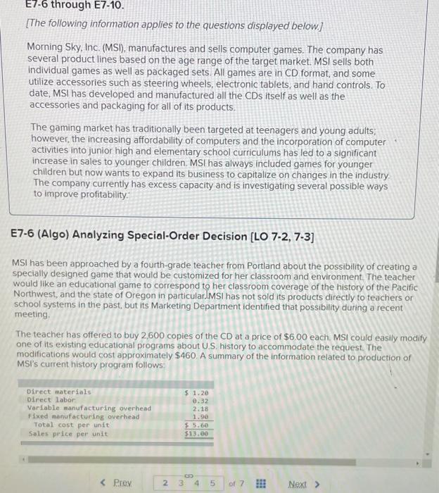 could someone help me step by step please E7-6 through E7-10. [The