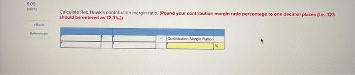 clock is $8, and each clock sells for $18. Calculate Red Hawk's