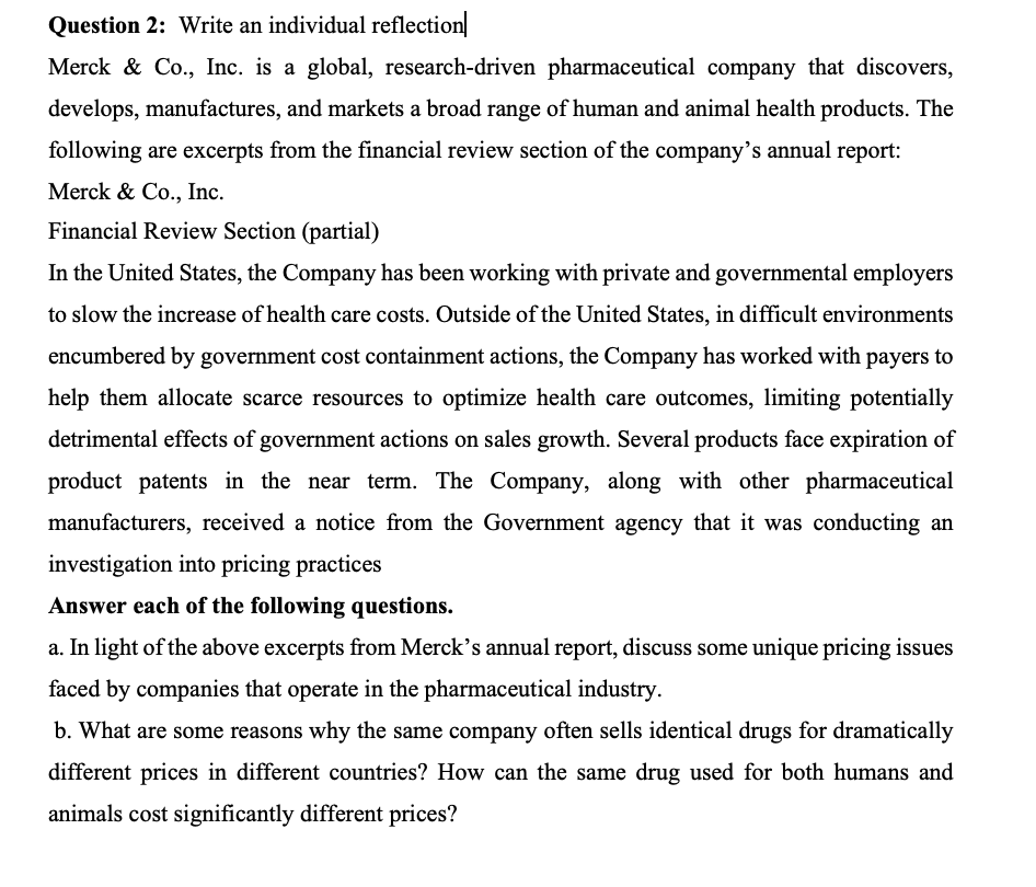  Question 2: Write an individual reflection Merck & Co., Inc. is