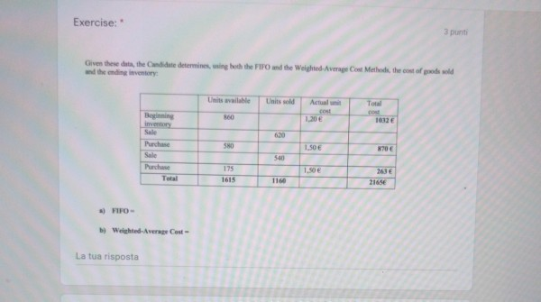 Exercise: 3 punti Given these data, the Candidate determines, using both
