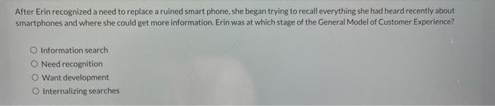 please 58 After Erin recognized a need to replace a ruined smart