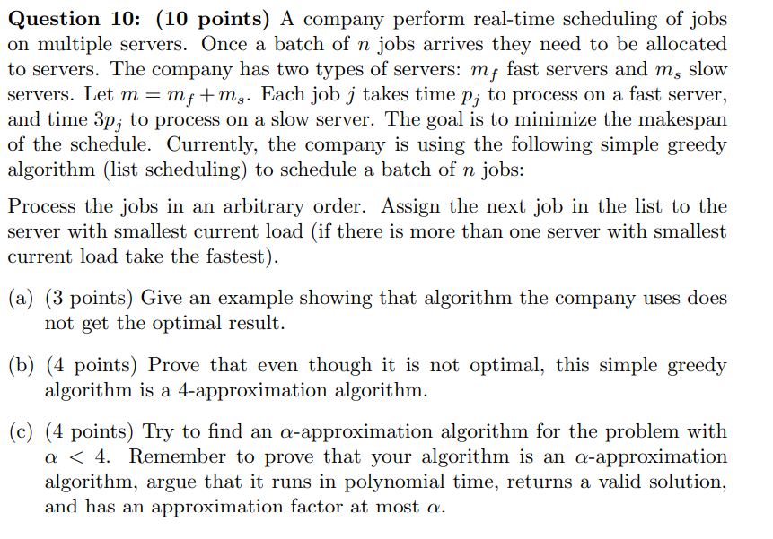 Operations Research Combinatorial Optimization question on approximation algorithm Question 10: (