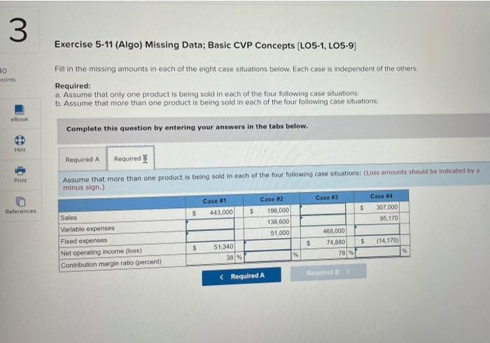 40 points Fill in the missing amounts in each of the eight