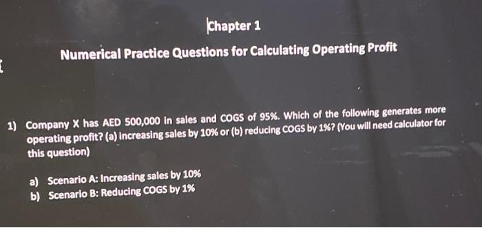  |Chapter 1 Numerical Practice Questions for Calculating Operating Profit 1) Company