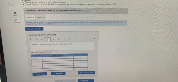 $1310 of supplies from the material inventory 4 Paid for the materials