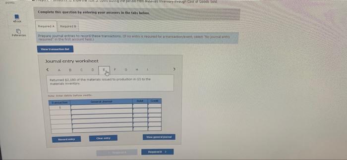to production into the materials inventory 6. Direct labor employees earned $31600,