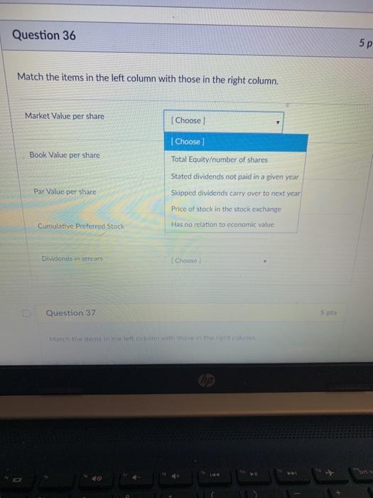  Question 36 5p Match the items in the left column with