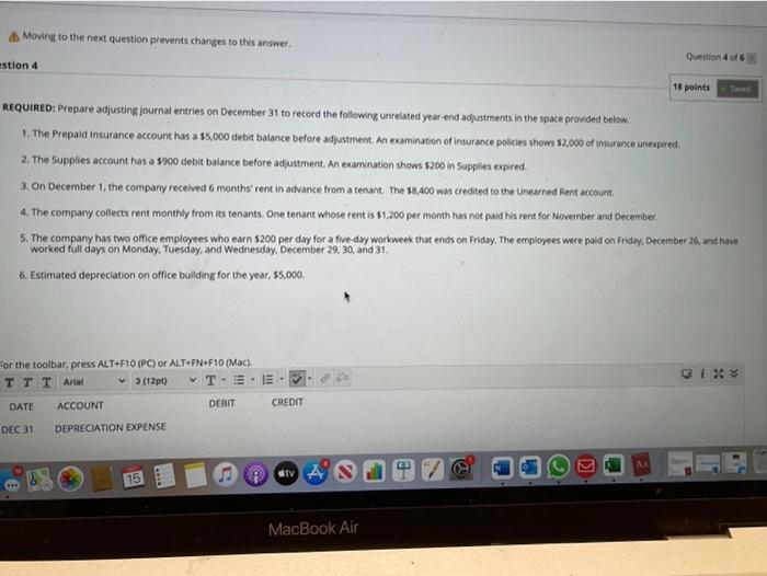  Moving to the next question prevents changes to this answer. Question