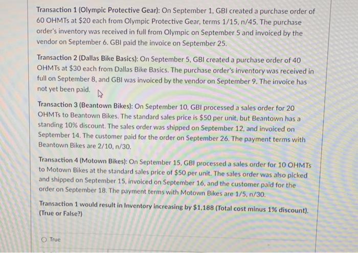  true or false Transaction 1 (Olympic Protective Gear): On September 1,