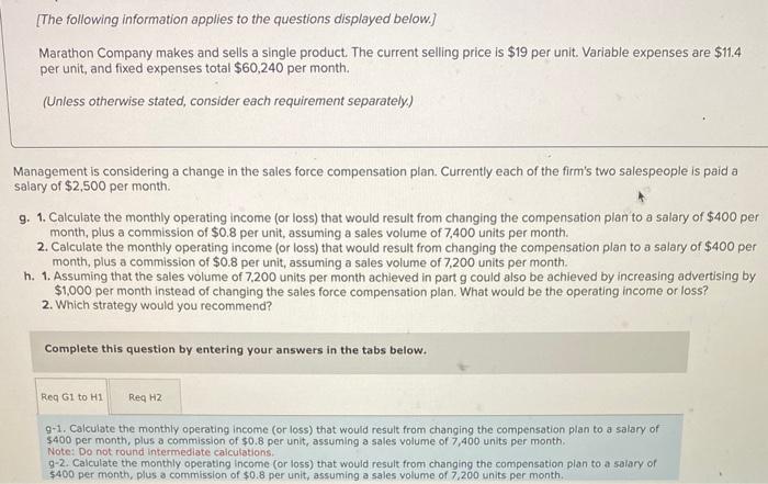following information applies to the questions displayed below.] Marathon Company makes and