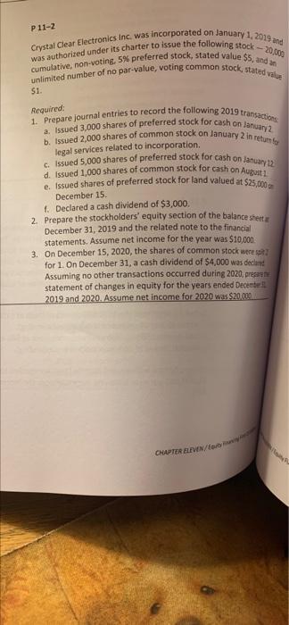 please help with all these questions P11-2 Crystal Clear Electronics Inc. was