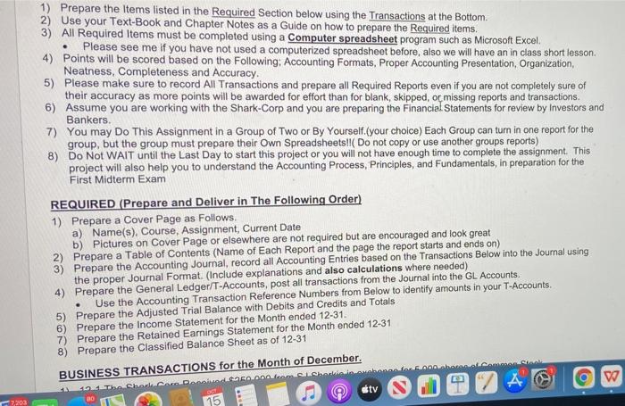  1) Prepare the Items listed in the Required Section below using