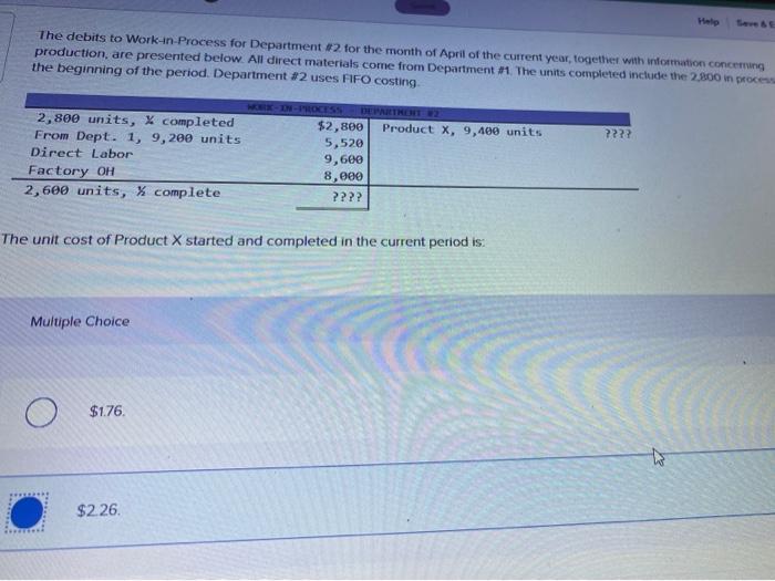  Help The debits to Work in Process for Department #2 for