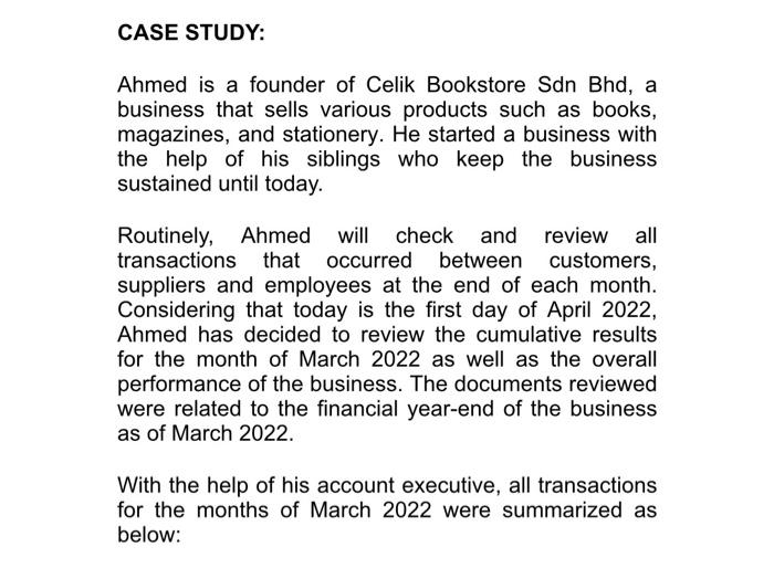 Questions: Prepare the journal entries for the transactions. (Case study) The requirement