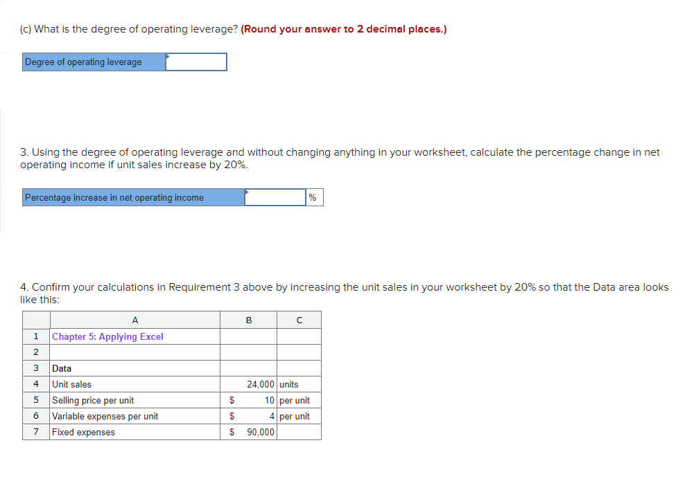 $45 per unit - Fixed expenses $240,000 B Enter a formula into