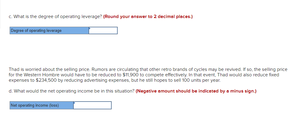 CVP Relationships 1 2 Compute the CM ratio and variable expense ratio