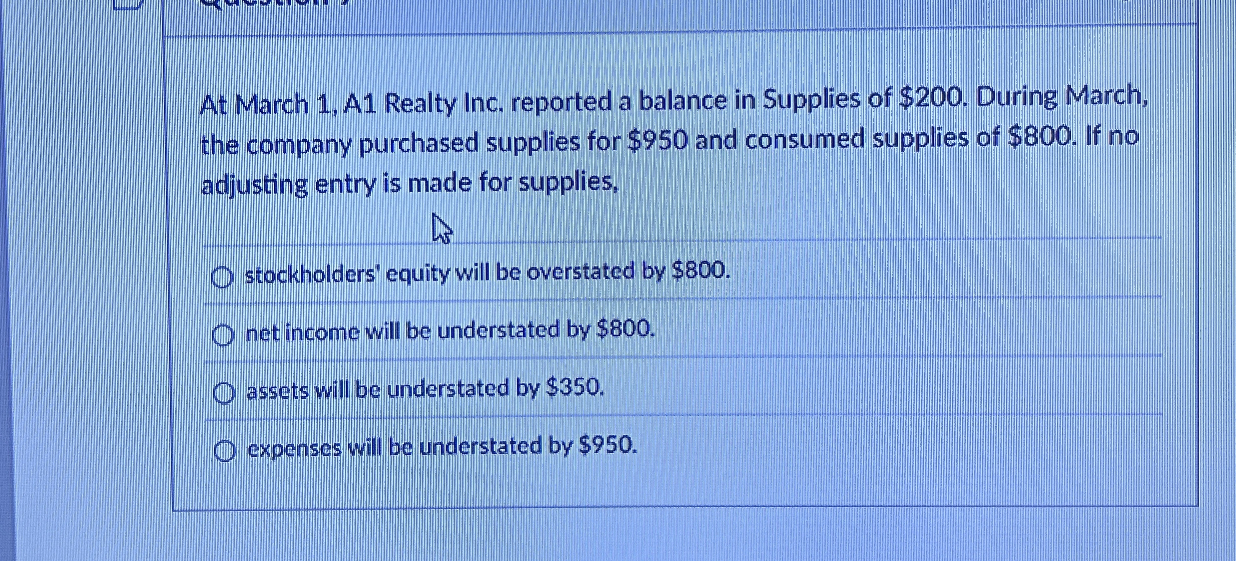  At March 1, A1 Realty Inc. reported a balance in Supplies
