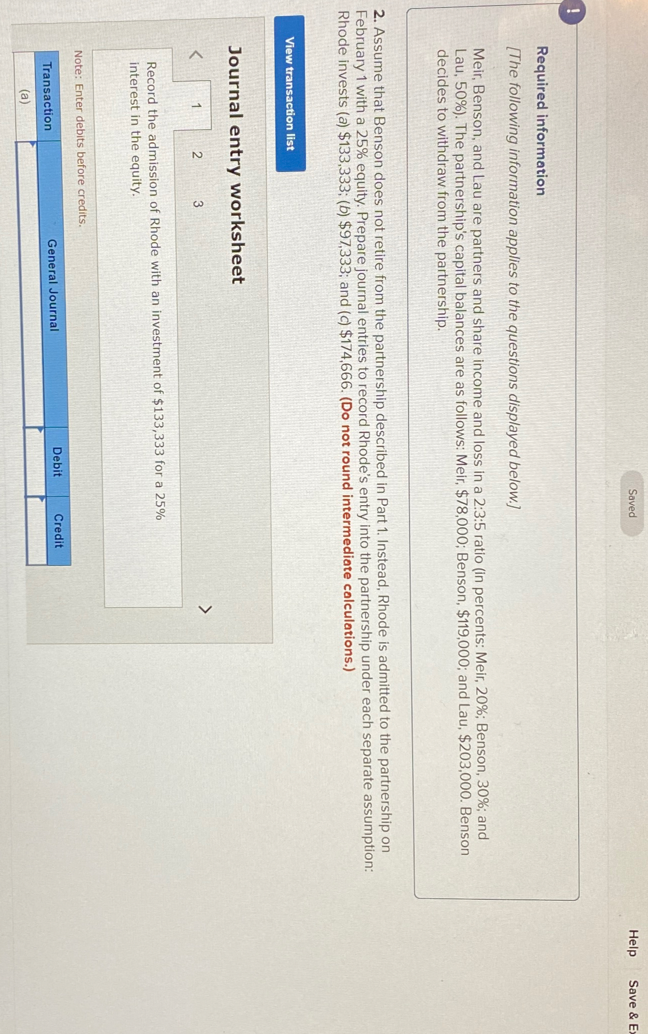  Saved Help Save & E Required information [The following information applies
