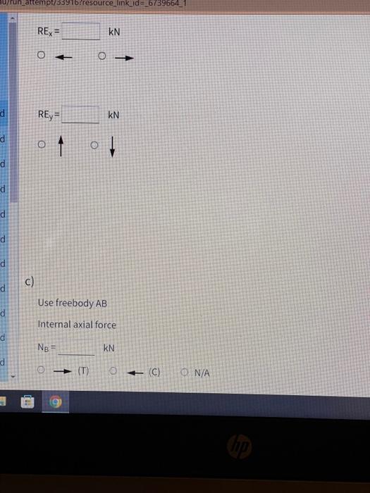 Sections Band D (All reaction force and internal force answers to be