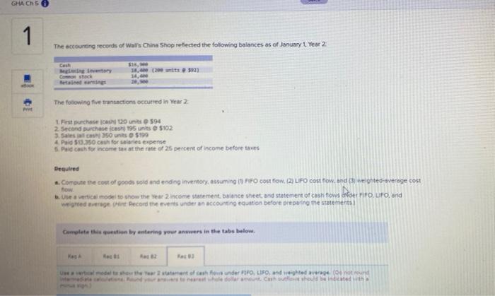 1. First purchase (cash) 120 units @ $94 2. Second purchase (cash)