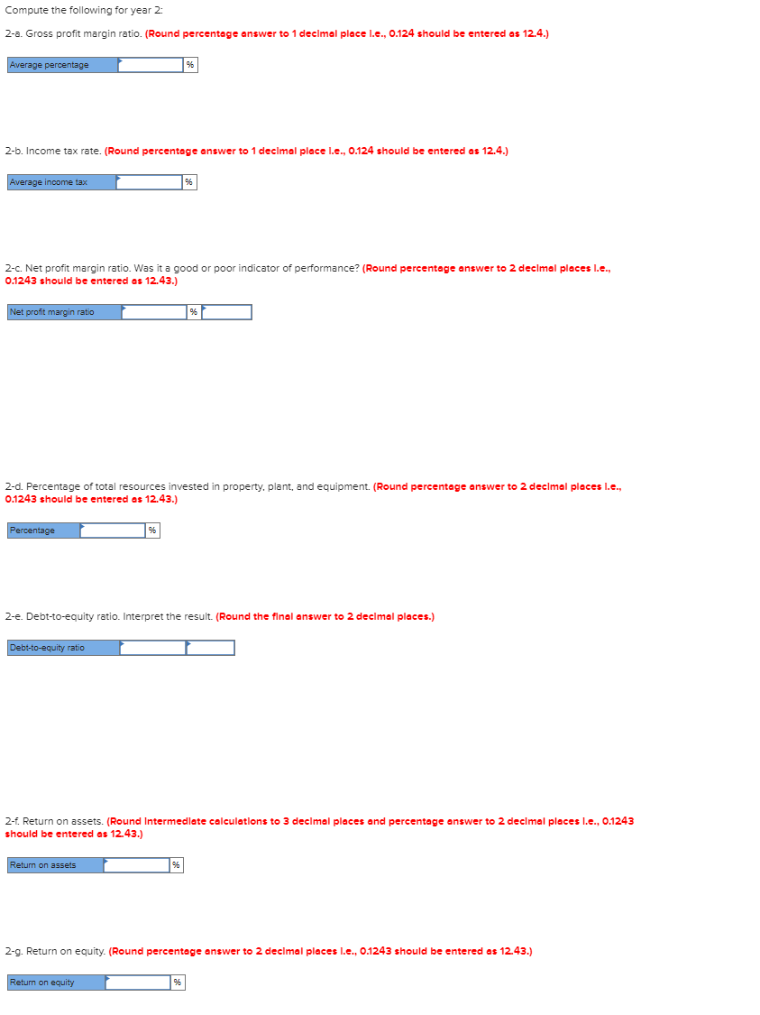 Selected Ratios LO12-5, 12-7, 12-10 The comparative financial statements prepared at December