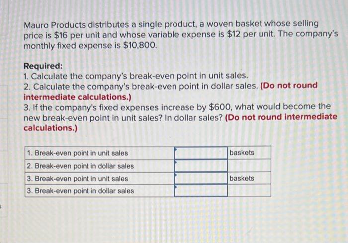 month is shown below: Sales (39,000 units) Variable expenses Contribution margin. Total