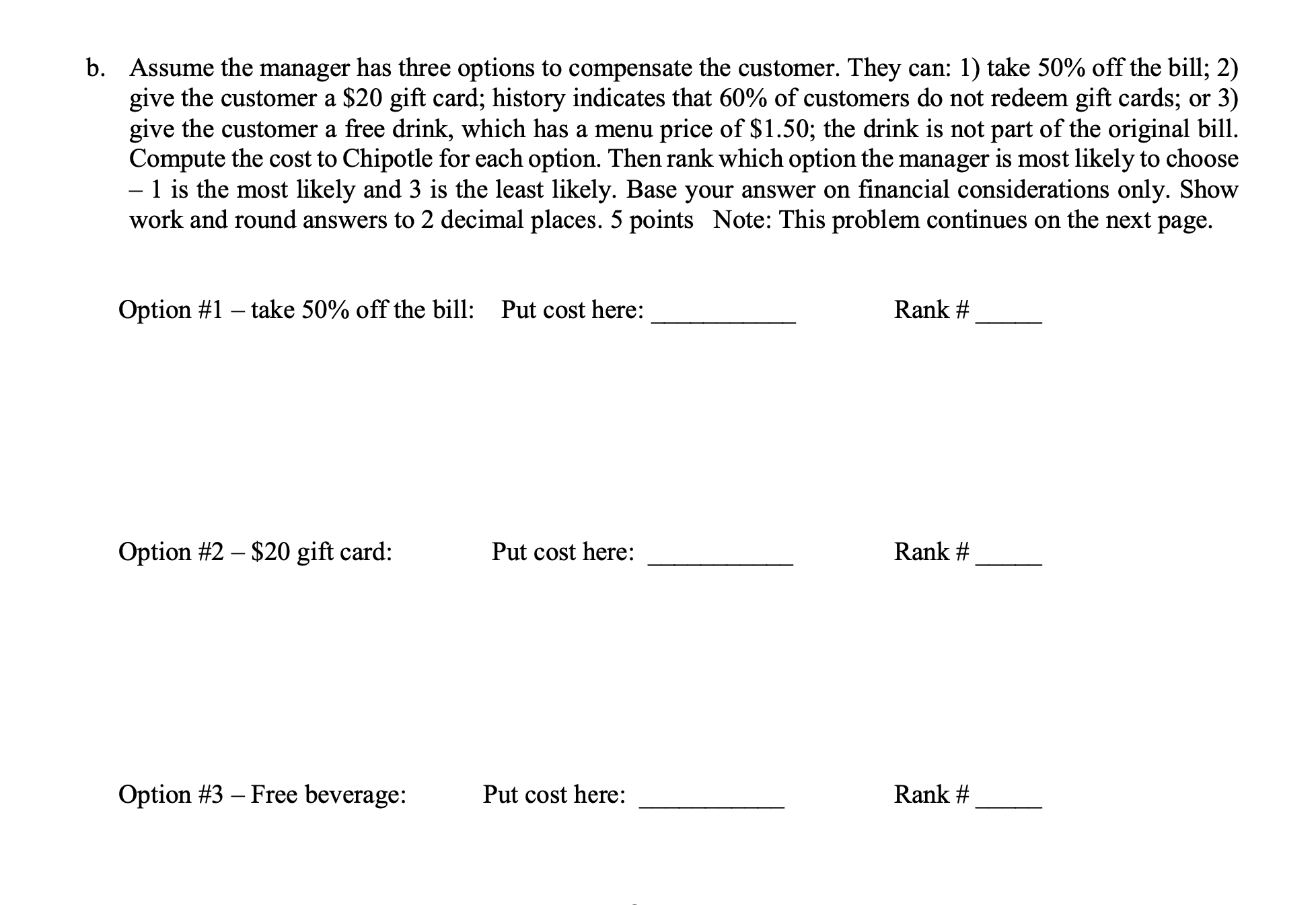 from operations line. More specifically, ignore interest (and other income) and the