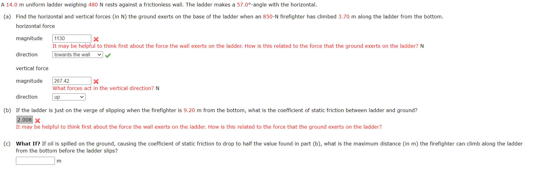 please answer this correctly the last person failed A 14.0m uniform ladder