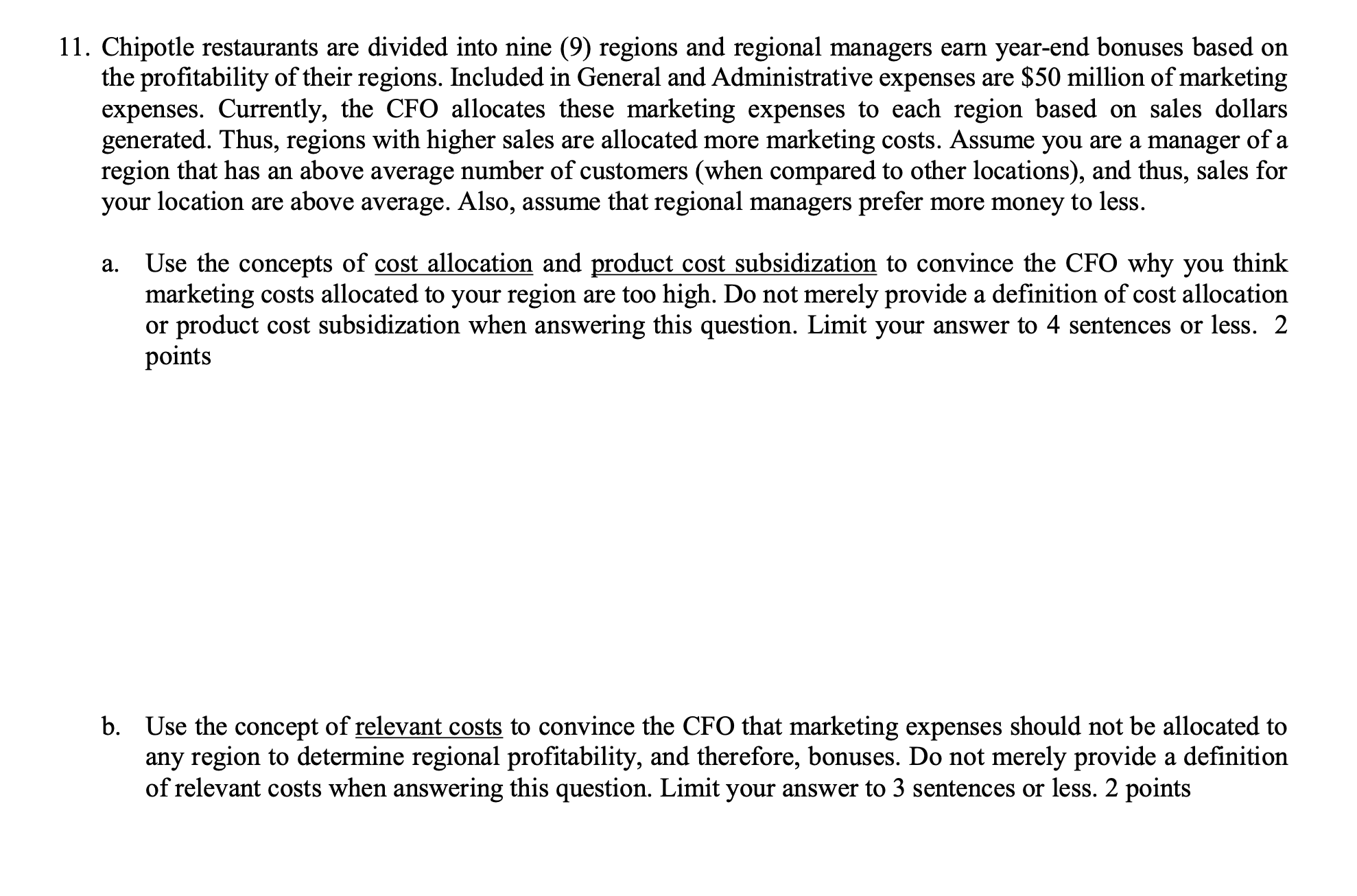 variable. Provide one reason why this particular company organized itself so that